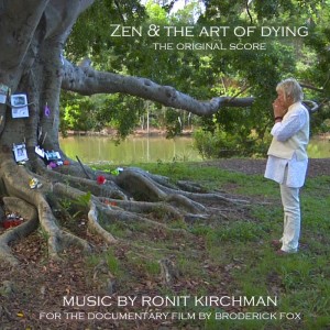 Zen & the Art of Dying: The Original Score